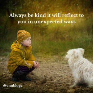 Be kind, unexpected ways
