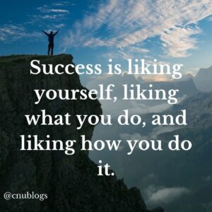 Success is Liking yourslef