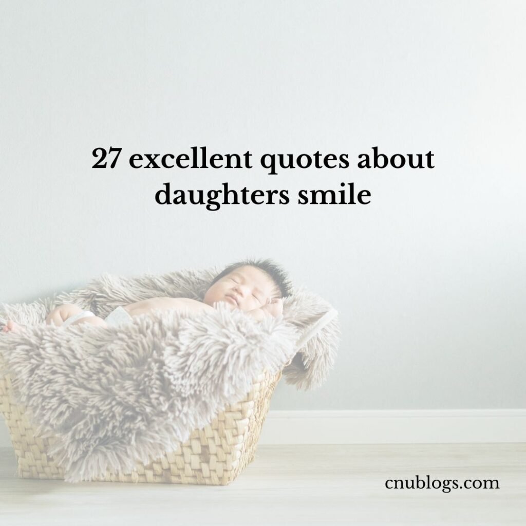quotes about daughters smile