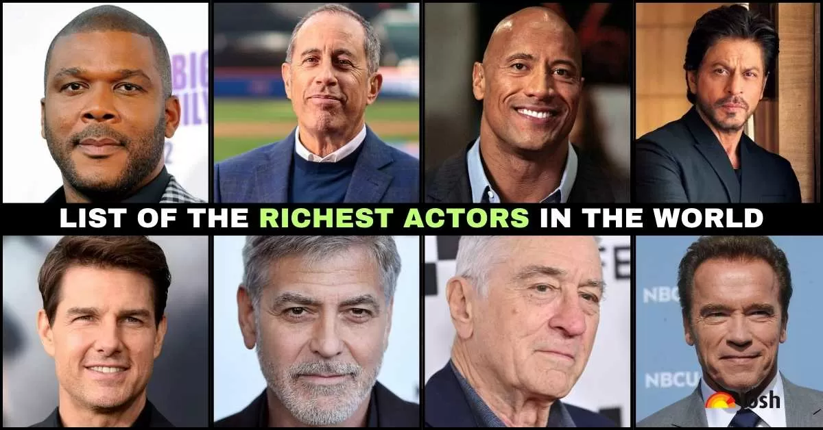 Richest Actors in the World